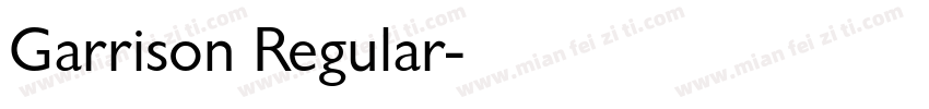 Garrison Regular字体转换